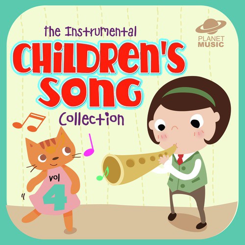 The Instrumental Children's Song Collection, Vol. 4