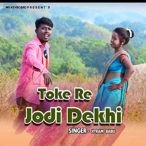 Toke Re Jodi Dekhi