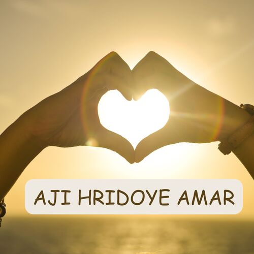 AJI HRIDOYE AMAR