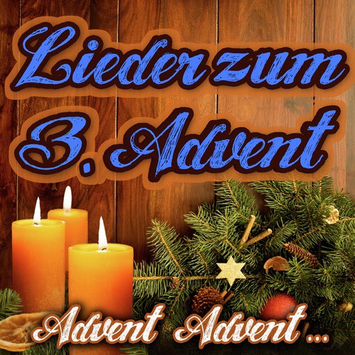 Advent, Advent.... Lieder zum 3. Advent_poster_image