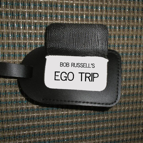 Bob Russell's Ego Trip