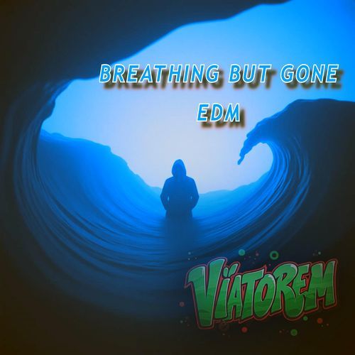 Breathing but Gone