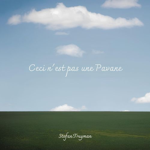 Ceci n'est pas une Pavane