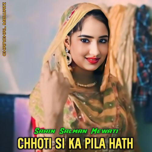 Chhoti Si Ka Pila Hath