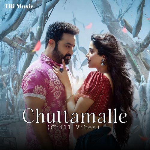 Chuttamalle (Chill Vibes)