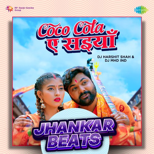 Coco Cola Ae Saiyan - Jhankar Beats