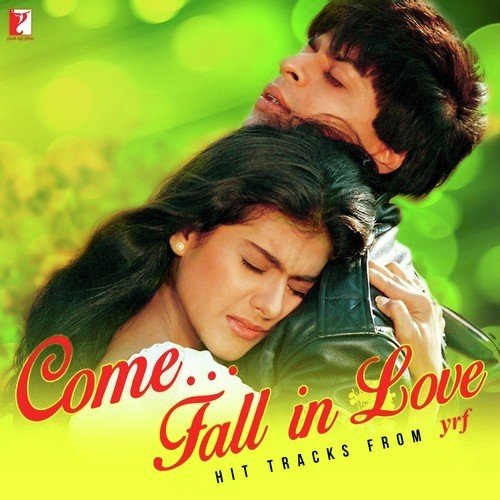 Come Fall In Love - Hit Tracks From YRF