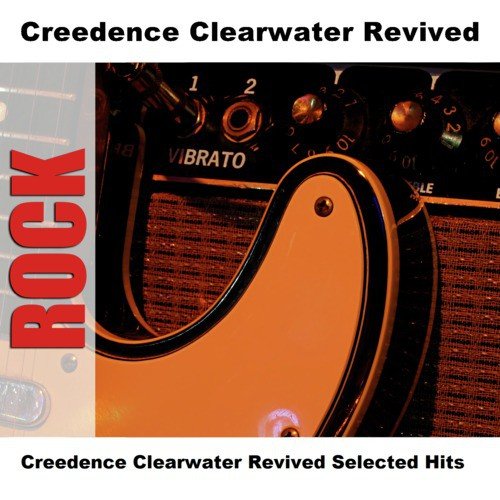 Creedence Clearwater Revived Selected Hits_poster_image