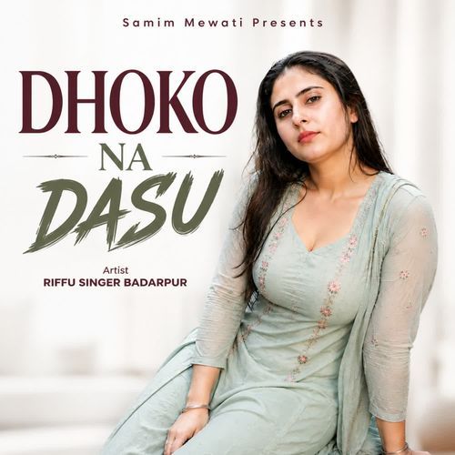 DHOKO NA DASU