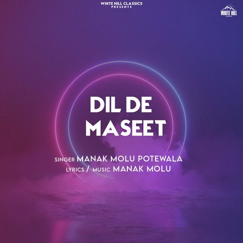 Dil De Maseet