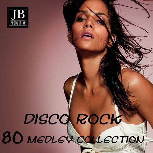 Disco Rock 80 Medley (Anni 80 Hits Non Stop)