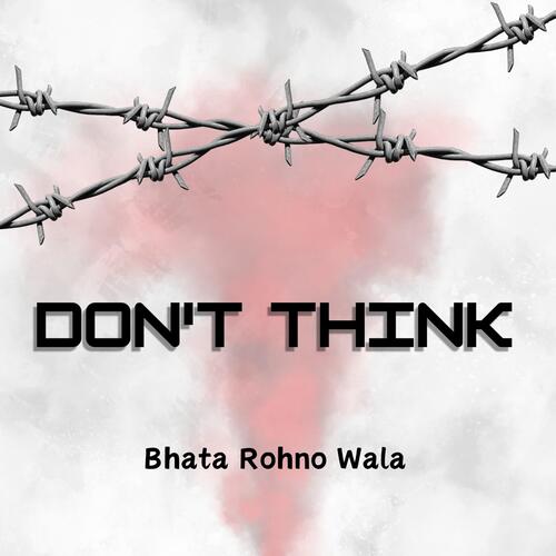 Don't Think