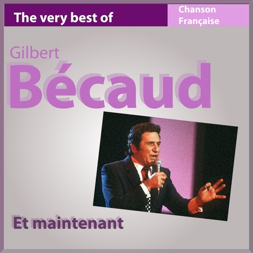 Hermano Lyrics - Et Maintenant (The Very Best Of Gilbert Bécaud) - Only ...