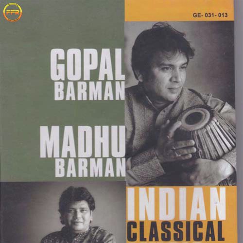 Gopal Barman Madhu Barman - Indian Classical Music
