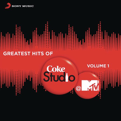 Greatest Hits of Coke Studio @ MTV, Vol. 1