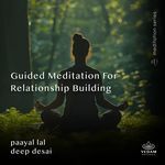 Guided Meditation for Relationship Building