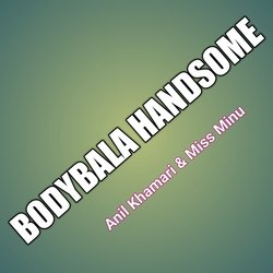 Handsome Bodywala (Original)-BiIAZjgDVAs