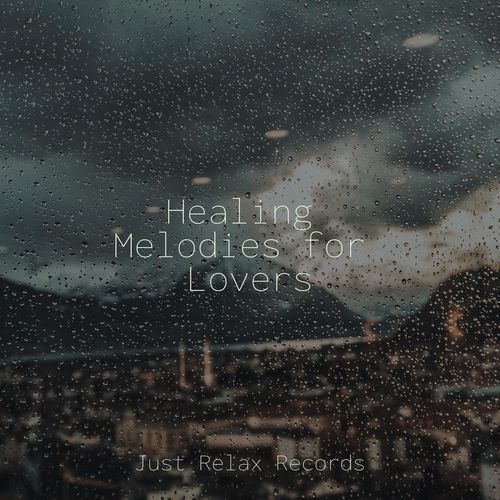 Healing Melodies for Lovers