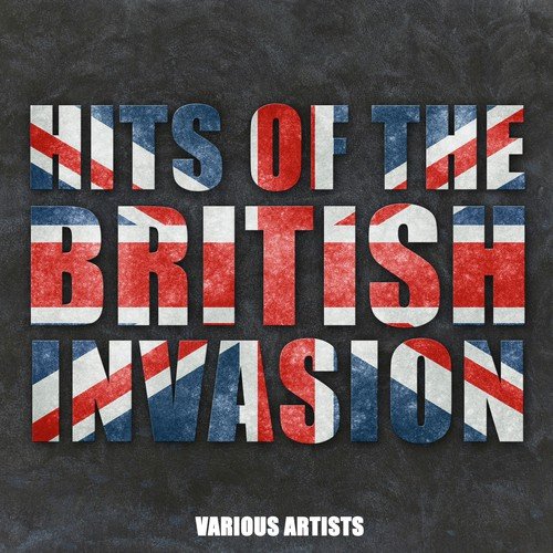 Hits of the British Invasion