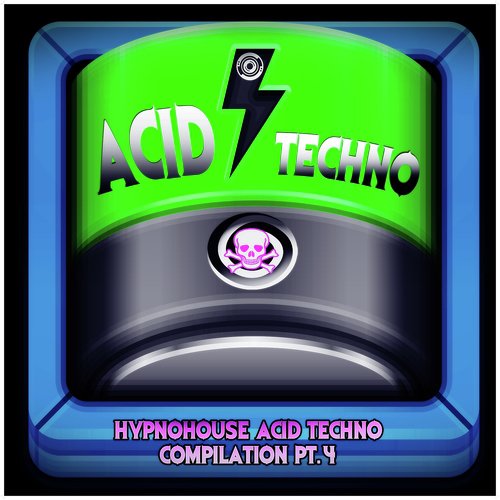 Hypnohouse Acid Techno Collection, Pt. 4