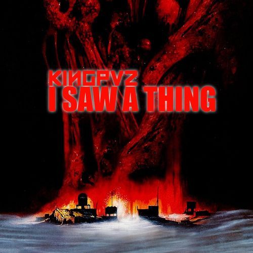 I Saw A Thing