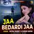 JAA BEDARDI JAA (Sad song)