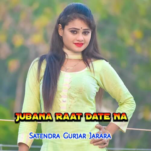 Jubana Raat Date Na