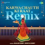 Karwa Chauth Ki Raat - Remix