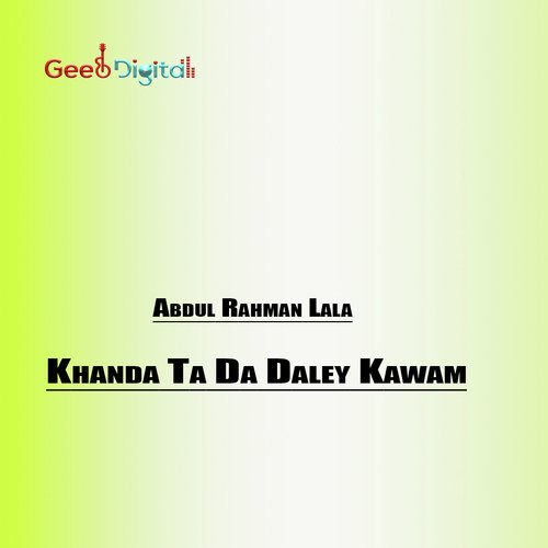 Khanda Ta Da Daley Kawam