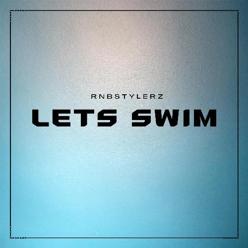 Lets Swim (Instrumental)