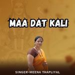 Maa Dat Kali