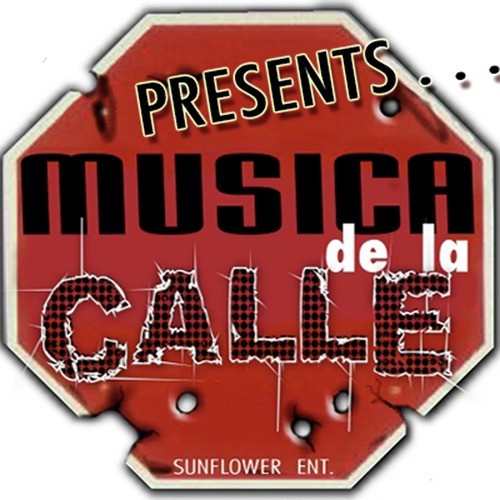 Musica De La Calle Presents…