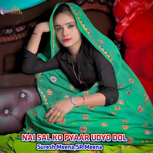 NAI SAL KO PYAAR UDYO DOL