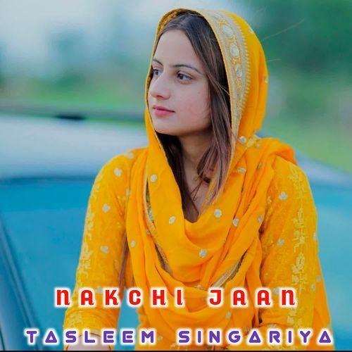 NAKCHI JAAN