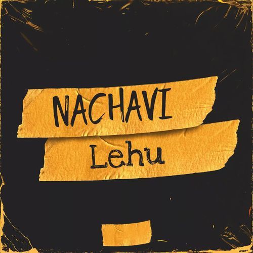 Nachavi Lehu