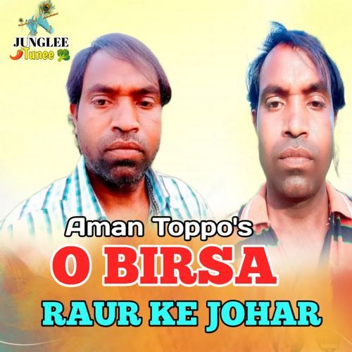 O Birsa Raur Ke Johar