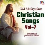 Old Malayalam Christian Songs, Vol. 7