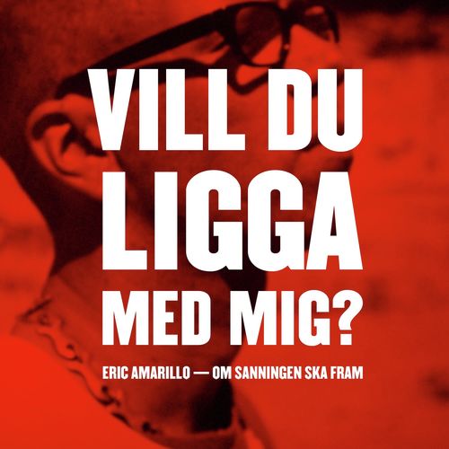 Om sanningen ska fram (Vill du ligga med mig?)