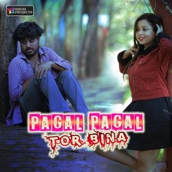 Pagal Pagal Tor Bina (feat. Bhumika Sahu)-JRI9RzVYbwM