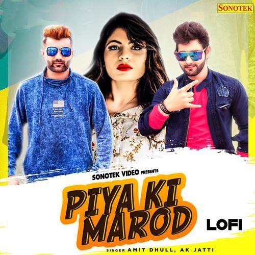 Piya Ki Marod Lofi