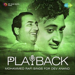 Playback - Mohammed Rafi Sings For Dev Anand
