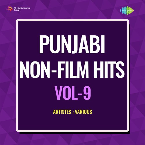 Punjabi Non - Film Hits Vol - 9