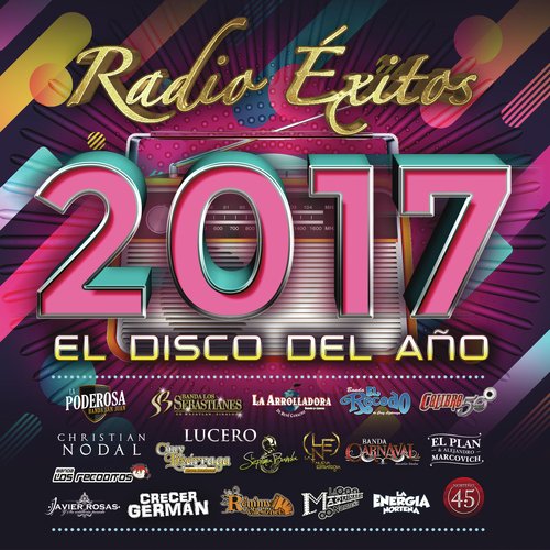 Radio Éxitos 2017 El Disco Del Año