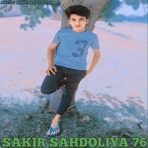 SAKIR SAHDOLIYA 76