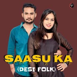 Saasu Ka (Desi Folk)-JjkbCENSbV8