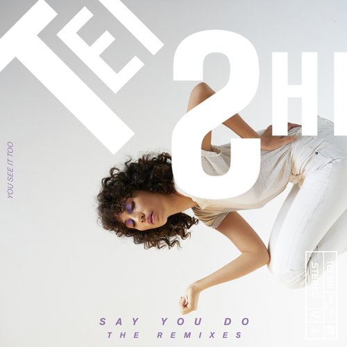 Say You Do (The Remixes)_poster_image