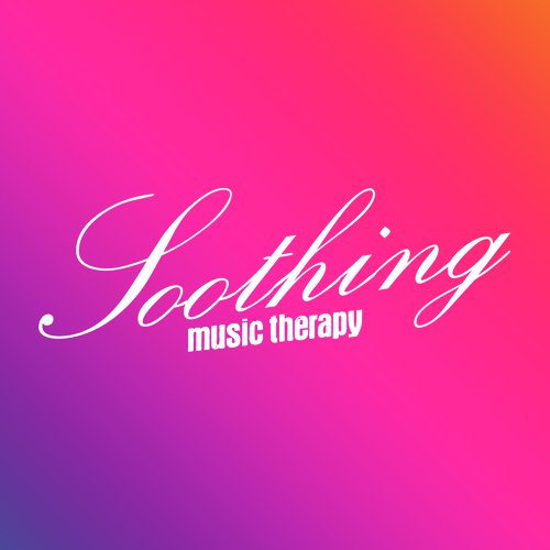 Soothing Music Therapy