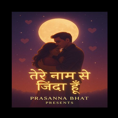 Tere Naam Se Zinda Hoon