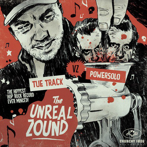 The Unreal Zound (Tue Track vz. Powersolo)