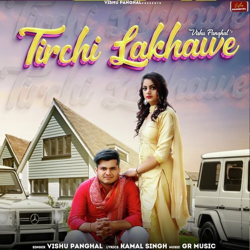 Tirchi Lakhawe (Haryanvi)